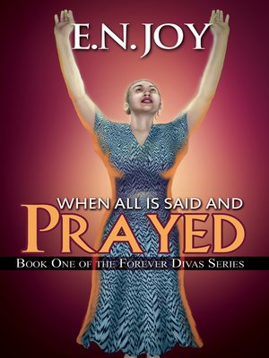 cover image of When All Is Said and Prayed
